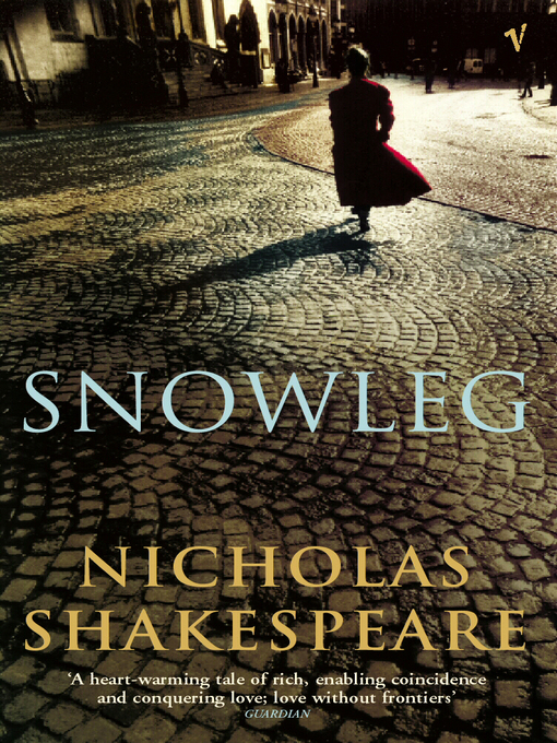 Title details for Snowleg by Nicholas Shakespeare - Available